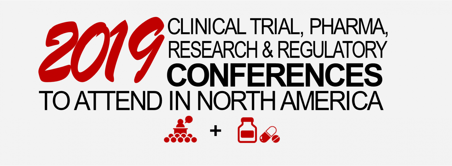 2019 Clinical Trial, Pharma Conferences in North America