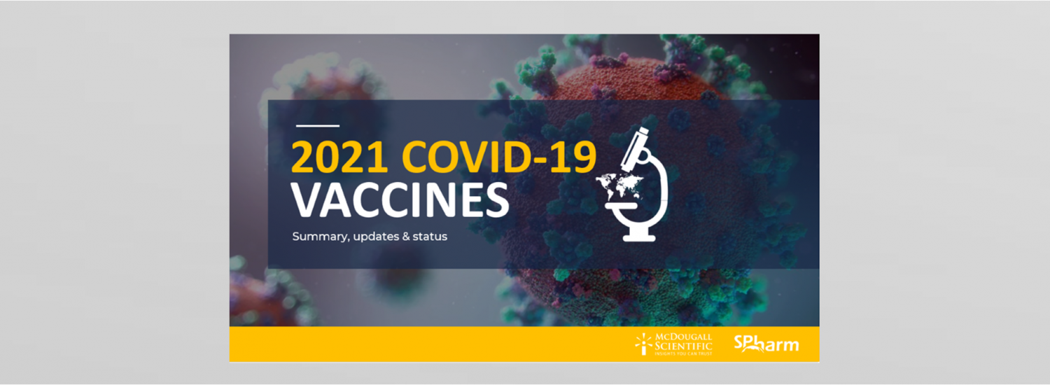 2021 Covid-19 Vaccines and Clinical Trials Update